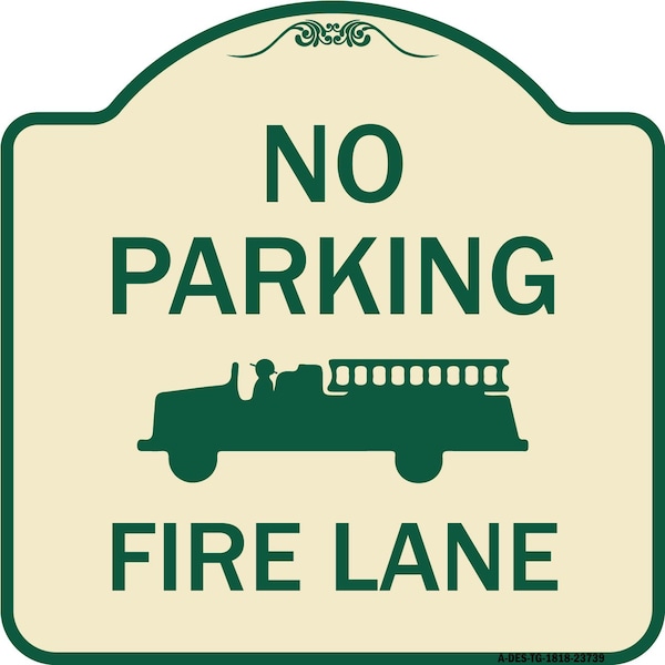 Signmission No Parking Fire Lane Fire TruckHeavy-Gauge Aluminum Architectural Sign, 18" x 18", TG-1818-23739 A-DES-TG-1818-23739 - main